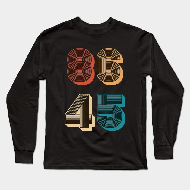 8645 (anti trump, election 2020) Long Sleeve T-Shirt by acatalepsys 